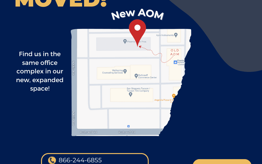 AOM Tucson Has Moved!
