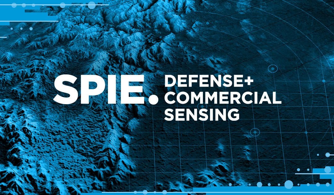 SPIE Defense + Commercial Sensing 2025